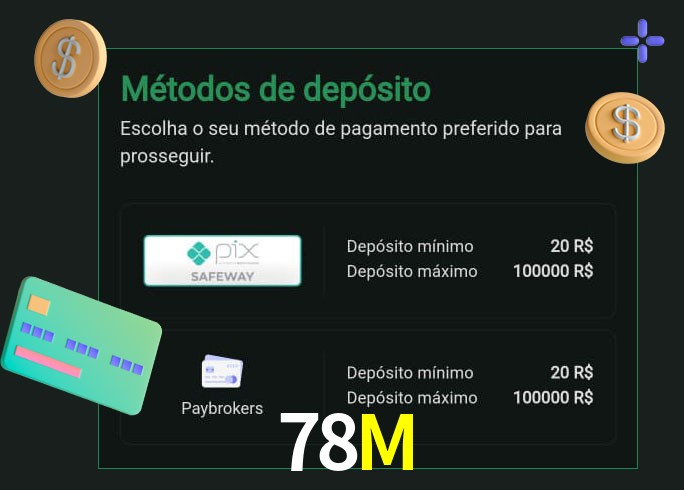 O cassino 78M oferece uma grande variedade de métodos de pagamento